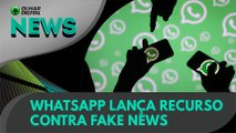 Ao Vivo | WhatsApp lança ferramenta contra fake news | 04/08/2020 #OlharDigital