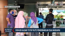 Dishub Kalbar Tutup Rute Terbang Surabaya-Pontianak Lion Air dan Citilink
