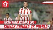 Hiram Mier aseguró que van a ganar ante Puebla el fin de semana