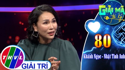 Cùng soi những nết xấu của Nhật Tinh Anh - Khánh Ngọc qua lời kể của cả hai dành cho nhau