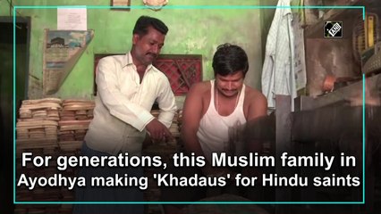 For generations, this Muslim family in Ayodhya making 'Khadaus' for Hindu saints