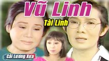 Cải Lương Xưa : Cho Tình Mãi Lên Ngôi - Vũ Linh Tài Linh  cải lương xã hội Hài Hước hay nhất