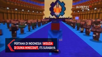 Pertama di Indonesia ! Wisuda di Dunia Minecraft, ITS Surabaya