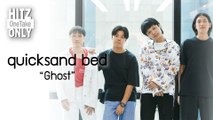 HITZ One Take ONLY | quicksand bed - Ghost