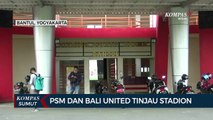 PSM Makassar dan Bali United Tinjau Stadion Sultan Agung Bantul