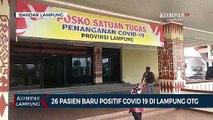 26 Pasien Baru Positif Covid-19 di Lampung adalah OTG