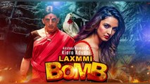 Laxmmi bomb moive trailer of Akshay Kumar by- mega movie,अक्षय कुमार की नई मूवी लक्ष्मी बम