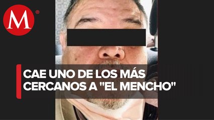 Detienen a supuesto operador de 'El Mencho' líder del CJNG