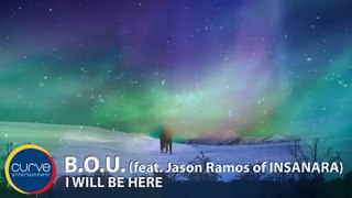 B.O.U. Ft. Jason Ramos of Insanara - I Will Be Here - Official Lyric Video