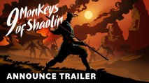 9 Monkeys of Shaolin - Official Announce Trailer (2020)