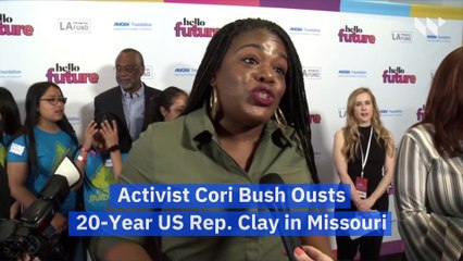 Activist Cori Bush Ousts 20-Year US Rep. Clay in Missouri