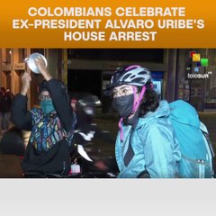 Colombians Celebrate Ex-president Alvaro Uribe's House Arrest