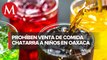Oaxaca aprueba prohibir la venta de refrescos y comida chatarra a menores