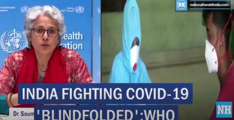 India fighting COVID-19 'blindfolded'-WHO