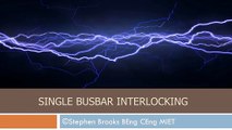 Single busbar substation interlocking