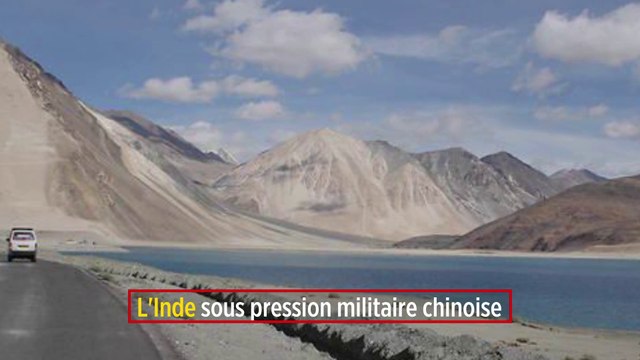 L'Inde sous pression militaire chinoise