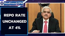 RBI: Repo rate unchanged at 4%, Reverse Repo Rate unchanged at 3.3% | Oneindia News