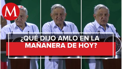 Los temas de AMLO en La Mañanera del 14 de agosto