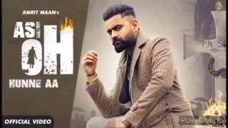Asi Oh Hunne Aa (Official Video) Amrit Maan | Ikwinder Singh | Tru Maker | Latest Punjabi Songs 2020|Ultimatecinema|