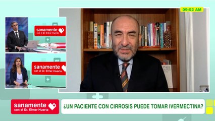 ¿Un paciente con cirrosis puede tomar Ivermectina? | Sanamente con el Doctor Elmer Huerta (HOY)