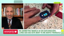 Duda sobre el oxímetro | Sanamente con el Doctor Elmer Huerta (HOY)