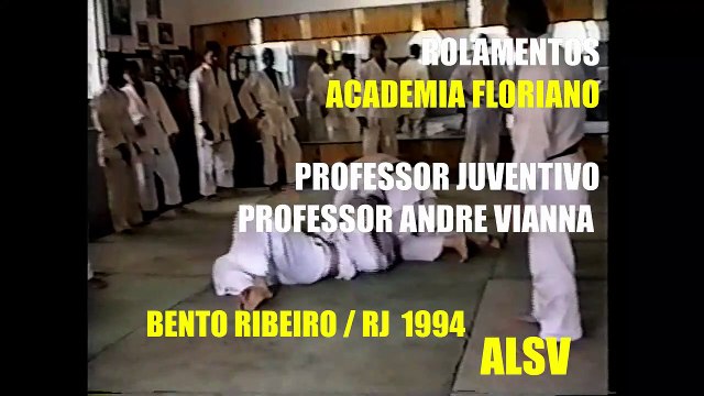Rolamentos - Academia - Floriano - Bento Ribeiro - JIU JITSU - 94/95 rolamentos André Vianna / José Juventino