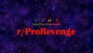 r/Prorevenge || Former boss botches me then tries to withhold pay when I quit...pays the ultimate piper when I push back!!