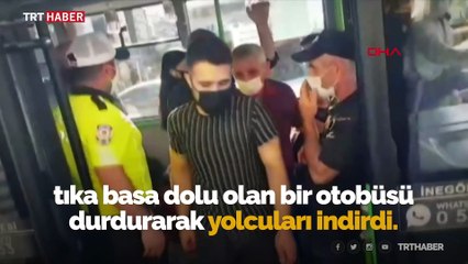 Kaymakam tedbirlere uymayan otobüsteki yolcuları indirdi
