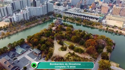 Bombardeio de Hiroshima completa 75 anos