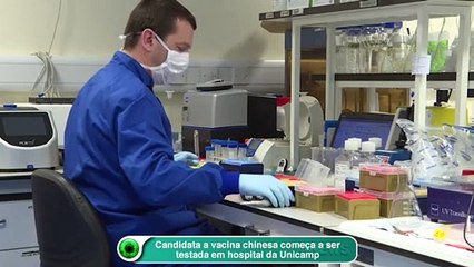 Candidata a vacina chinesa começa a ser testada em hospital da Unicamp