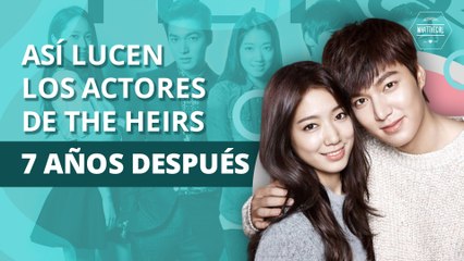 Así lucen los actores de The Heirs 7 años después | The look of characters of The Heirs 7 years later