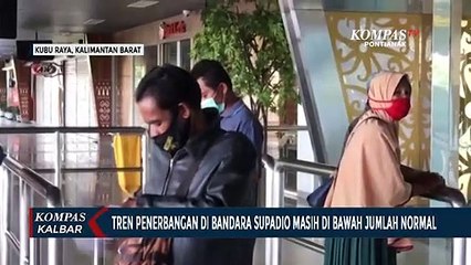 Jumlah Penerbangan di Bandara Supadio masih di Bawah Normal