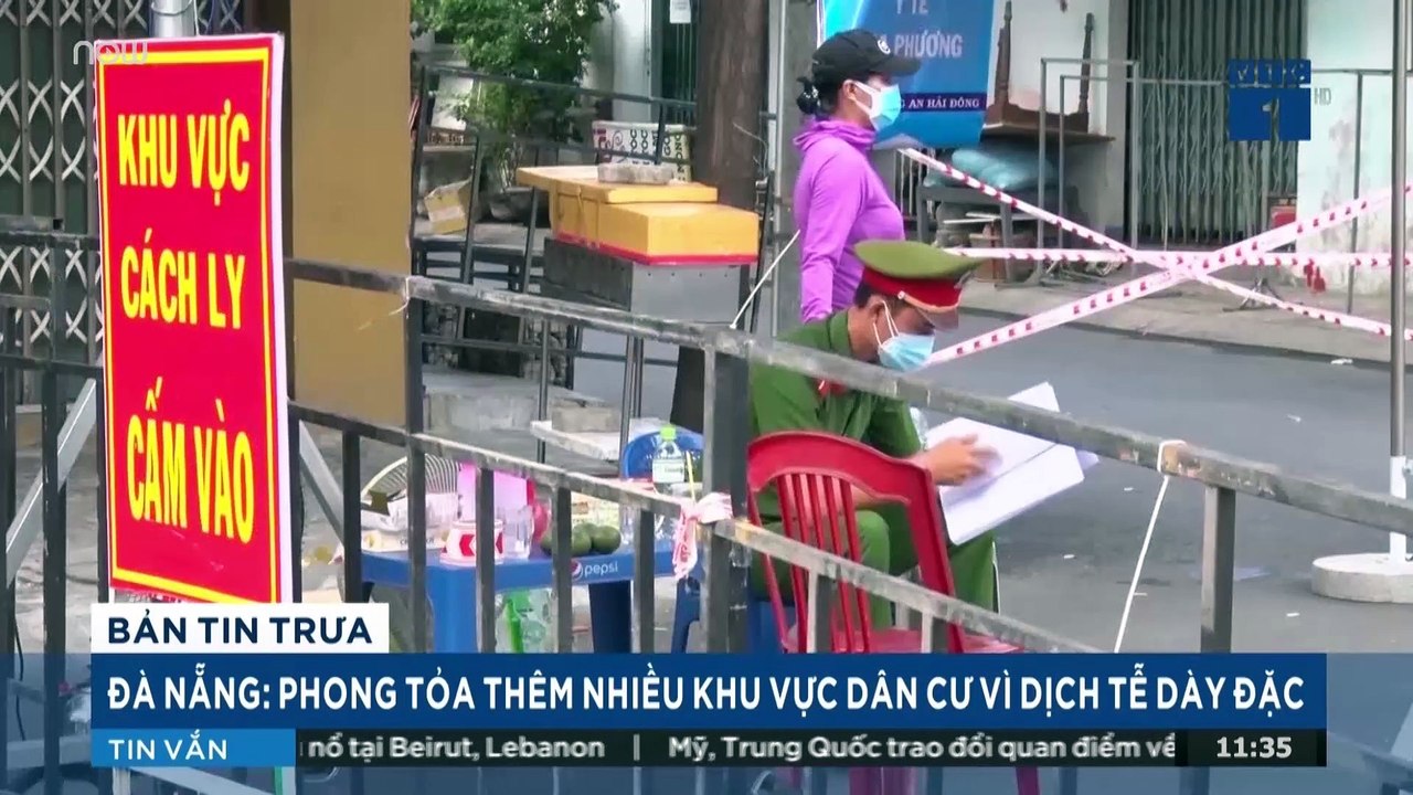Đà Nẵng: Dịch tễ dày đặc, phong tỏa gấp nhiều khu dân cư | VTC
