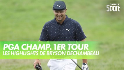 PGA Championship 2020 : Les highlights de Bryon DeChambeau dans le 1er Tour