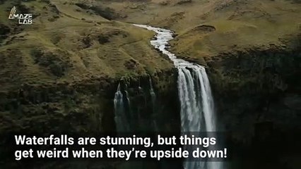 Must See Video of Water Flowing Backwards Up a Waterfall