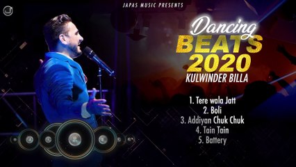 Dancing Beats 2020 | Kulwinder Billa | Punjabi Jukebox 2020 | Japas Music