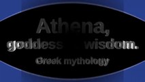 Athena, Greek goddess of Wisdom, War and Military Strategy | Minerva | Greek Mythology gods #1