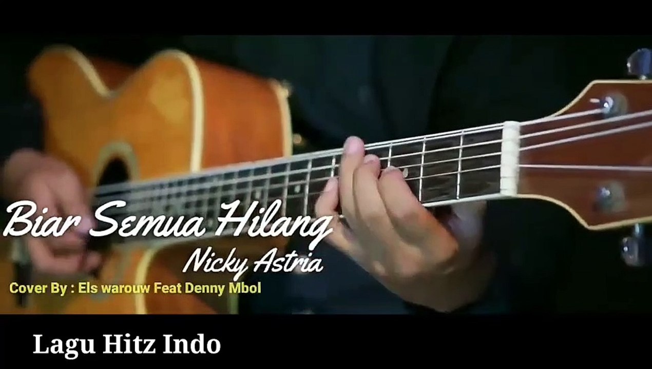 Biar semua hilang Nicky Astria || COVER by els Warouw Feat Denny mbol
