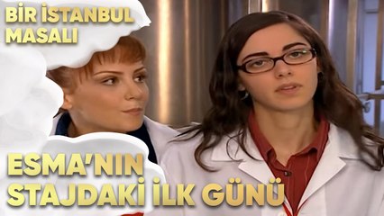 Esma'nın Stajdaki İlk Günü - Bir İstanbul Masalı 6. Bölüm