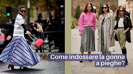 Come indossare la gonna a pieghe?