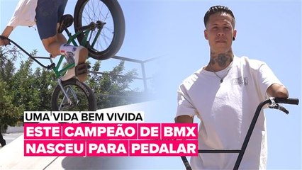 Uma vida bem vivida: Este campeão de BMX nasceu para pedalar