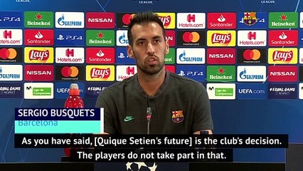 Setien's future not down to Barcelona players - Busquets