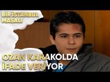Ozan Karakolda İfade Veriyor - Bir İstanbul Masalı 16. Bölüm