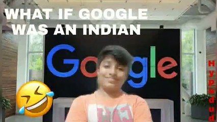 WHAT IF GOOGLE WAS AN INDIAN!! XD!! (HYPE DUDE)