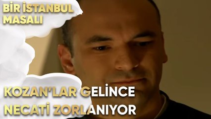 Kozan'lar Gelince Necati Zor Durumda Kalıyor - Bir İstanbul Masalı 21. Bölüm