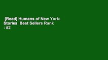 [Read] Humans of New York: Stories  Best Sellers Rank : #2