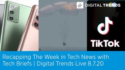 Descargar video: Tech Briefs: Recapping This Week in Tech | Digital Trends Live 8.7.20