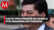 Ordenan la detención de ex procurador de Oaxaca por desapariciones forzadas