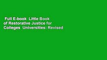 Full E-book  Little Book of Restorative Justice for Colleges  Universities: Revised  Updated: