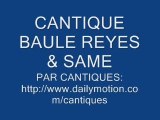 CANTIQUE BAULE REYES & SAME